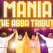 Mania, The Abba Tribute