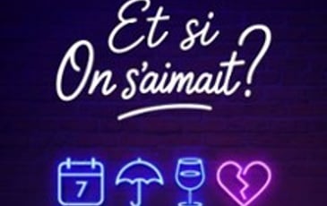 Et Si On S'aimait