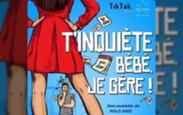 T'inquiète Bébé, Je Gère !