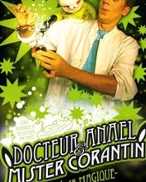 Docteur Anael & Mister Corantin