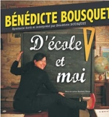 Bénédicte Bousquet, D'école et moi