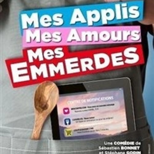 Mes applis, mes amours, mes emmerdes 1