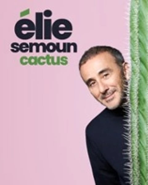 Elie Semoun : Cactus