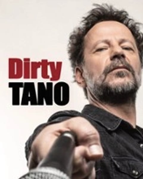 Tano, Dirty