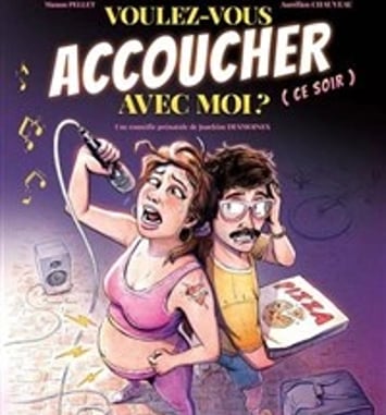 Voulez-vous accoucher avec moi ?