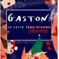 Gaston le lutin grognon