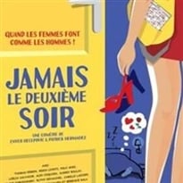 Jamais le deuxième soir