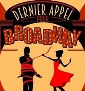 Dernier Appel pour Broadway