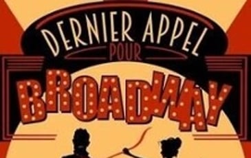 Dernier Appel pour Broadway