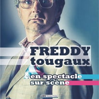 Freddy Tougaux dans Hein !