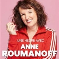 Une heure avec Anne Roumanoff