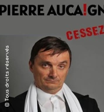 Pierre Aucaigne, Cessez !