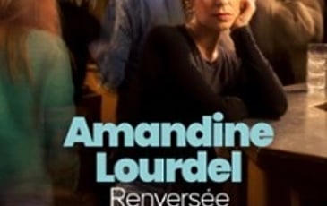Amandine Lourdel, Renversée (Tournée)