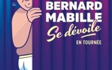 Bernard Mabille, Se Dévoile