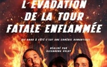 L'Évadation de la tour fatale enflammée