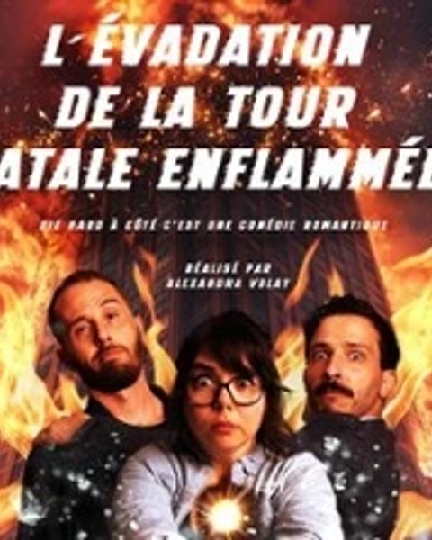 L'Évadation de la tour fatale enflammée