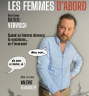 Mathieu Vervisch, Les Femmes d'Abord!