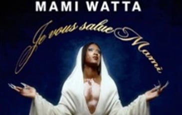 Mami Watta, Je vous salue Mami