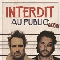 Chicandier et Mathou Cann dans Interdit au public