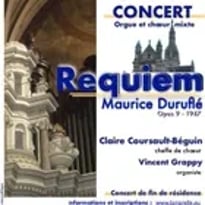 Requiem de Maurice Duruflé, version chœur et orgue
