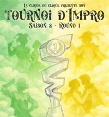 La Clique du clic dans Tournoi d'impro