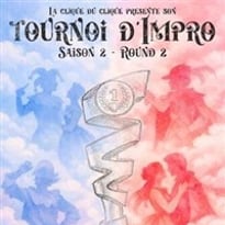 La Clique du Clic : Tournoi d'impro Saison 2 Round 2