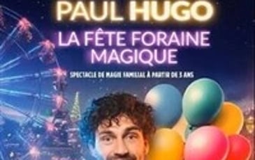 Paul Hugo dans La fête foraine magique