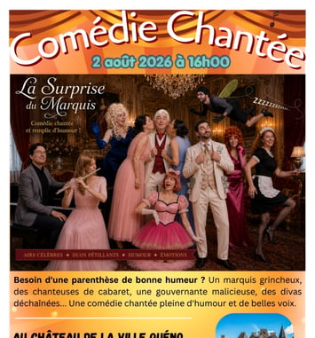Comédie chantée au Château de la Ville Queno