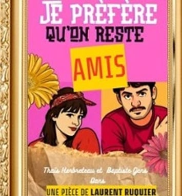 Je Préfère qu'On Reste Amis