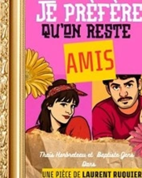 Je Préfère qu'On Reste Amis