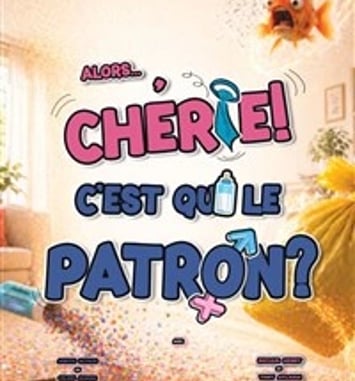 Alors chérie c'est qui le patron ?