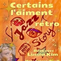 Certains l'aiment rétro ! Jazz Story