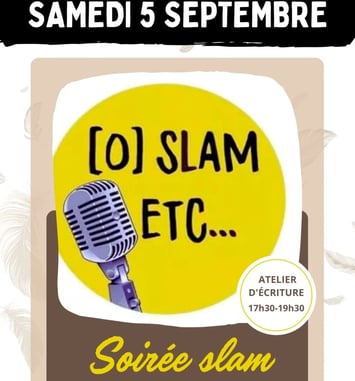 Soirée Slam avec O'Slam etc.