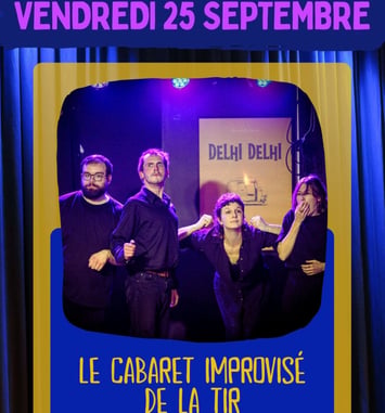 Le Cabaret improvisé de la TIR