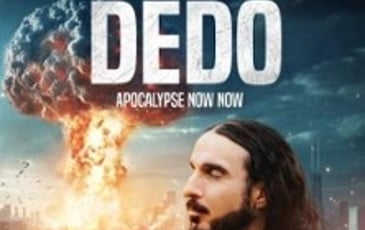 Dedo: Apocalypse Now Now