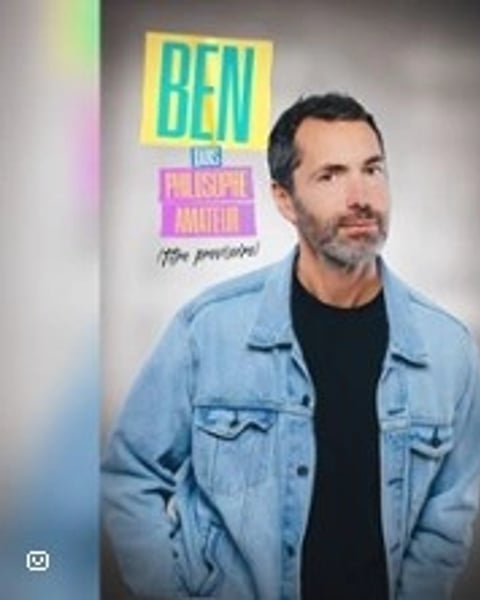 Ben, Philosophe Amateur