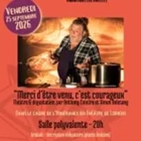 Merci d'être venu, c'est courageux