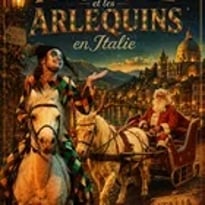 Le Père Noël et les Arlequins en Italie, conte de Noël