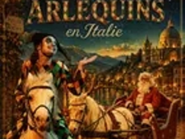 Le Père Noël et les Arlequins en Italie, conte de Noël