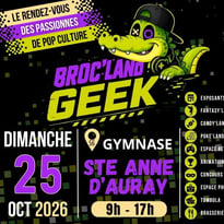 Broc Land Geek - Ste Anne d'Auray 2026
