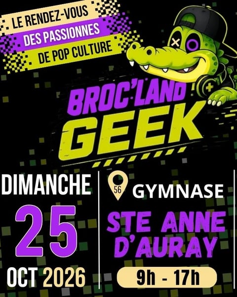 Broc Land Geek - Ste Anne d'Auray 2026