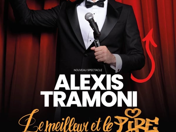 Alexis Tramoni dans Le meilleur et le pire