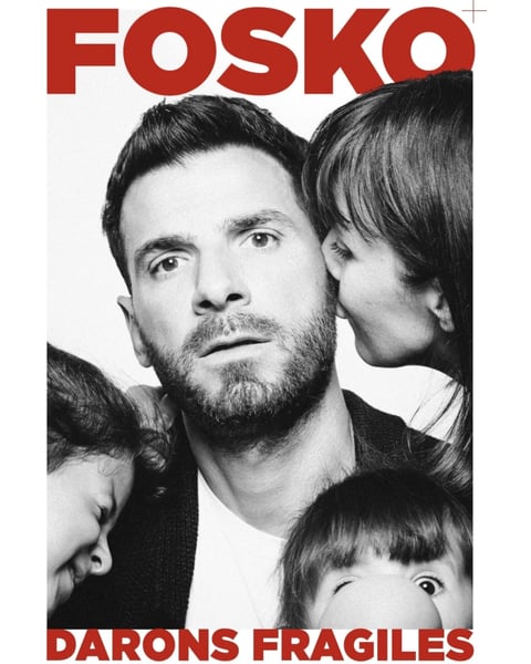 Guillaume Fosko dans Daron fragile