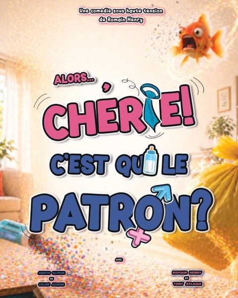 Alors chérie c'est qui le patron ?