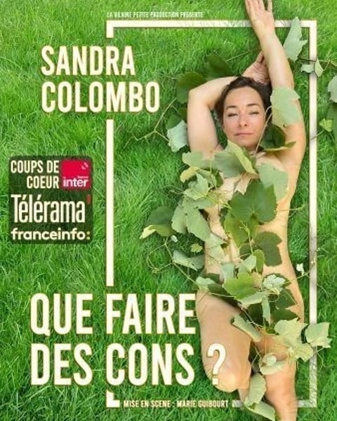 Sandra Colombo dans Que faire des cons ?