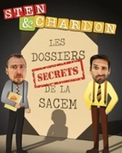 Sten et Chardon : Les dossiers secrets de la SACEM