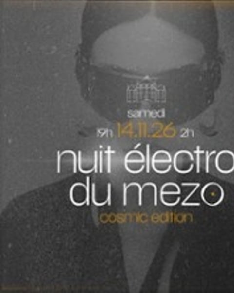 Nuit Électro - Cosmic Edition - Claude-Emmanuelle, Flora, Ultranöuk, Bernadette